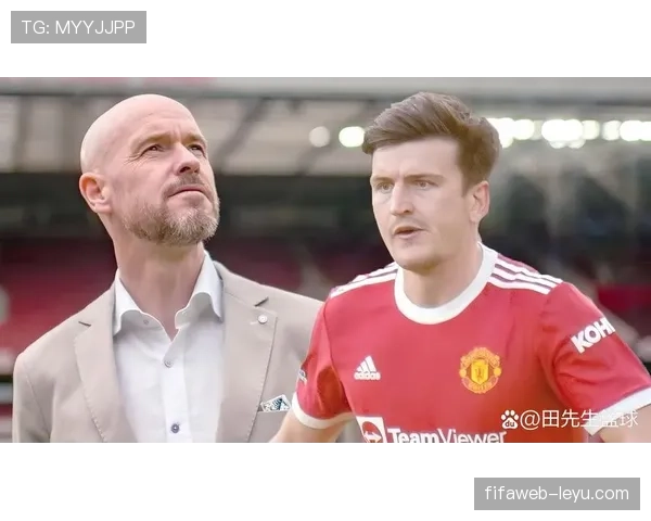 滕哈赫聚焦进攻端升级,曼联战力焕发新突破引关注 滕哈赫聚焦进攻端升级,曼联战力焕发新突破引关注